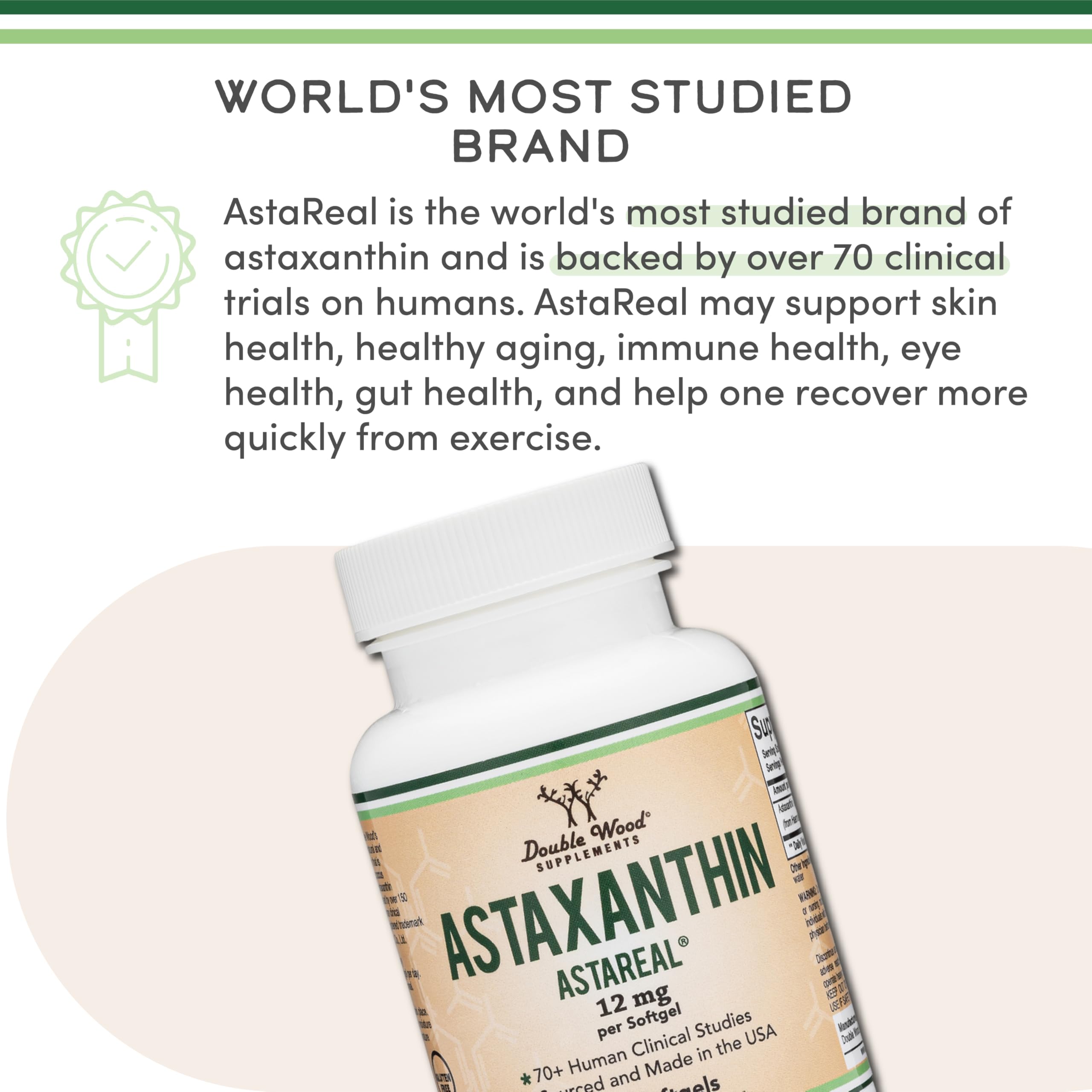 Astaxanthin 12mg Max Strength (Only Patented Astaxanthin (Astrareal) with 70+ Human Clinical Trials - World's Most Studied Brand) Grown, Harvested, and Made in The USA (Astaxantina) by Double Wood