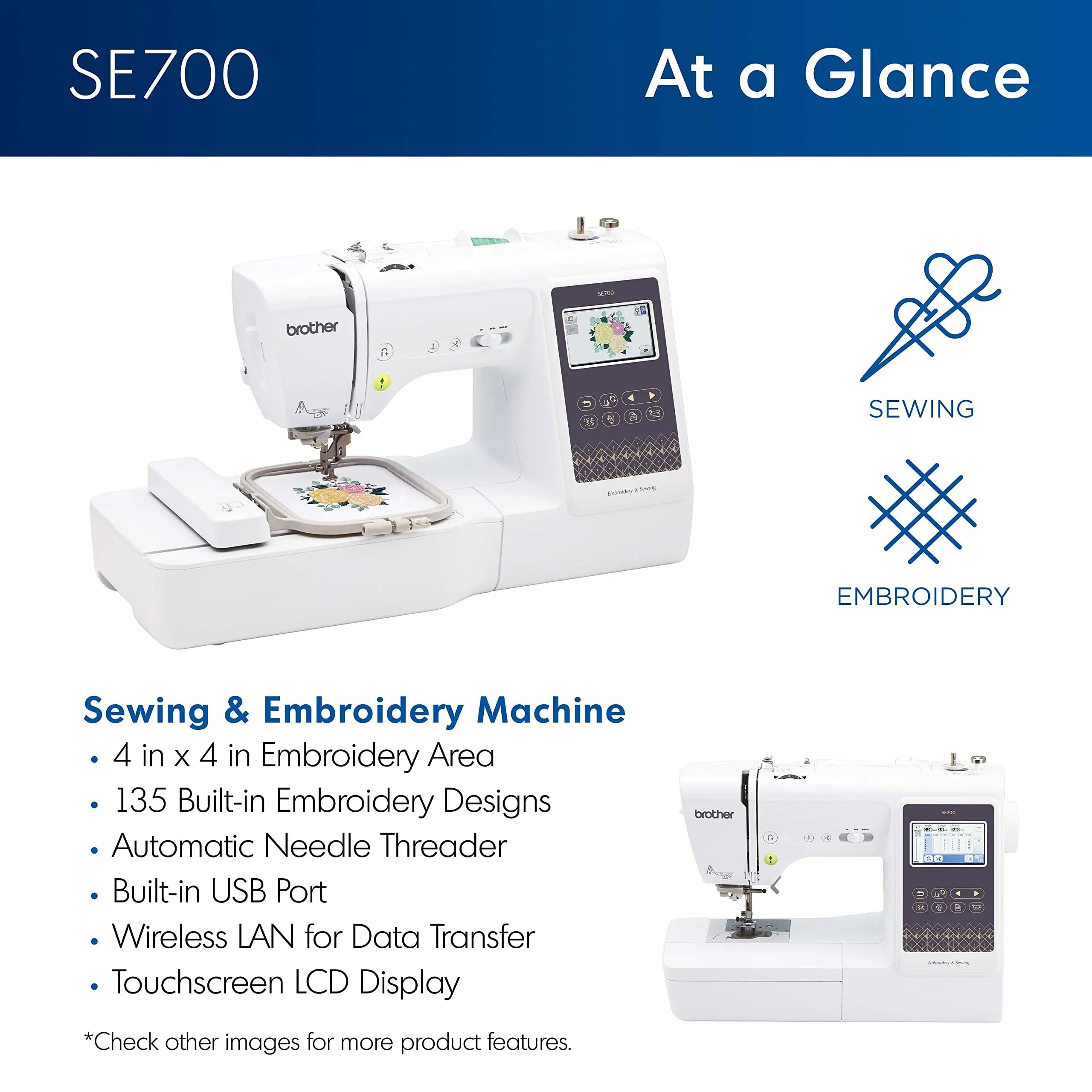 Brother SE700 Sewing and Embroidery Machine, Wireless LAN Connected, 135 Built-in Designs, 103 Built-in Stitches, Computerized, 4" x 4" Hoop Area, 3.7" Touchscreen Display, 8 Included Feet, White
